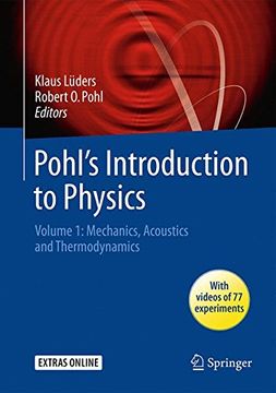 portada Pohl's Introduction to Physics: Volume 1: Mechanics, Acoustics and Thermodynamics