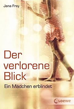 portada Der Verlorene Blick: Ein Mädchen Erblindet (en Alemán)