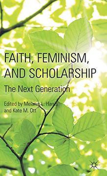 portada Faith, Feminism, and Scholarship (en Inglés)