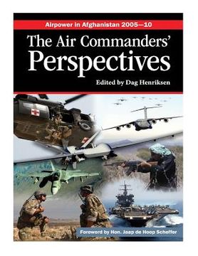 portada Airpower in Afghanistan 2005-10 The Air Commanders' Perspectives (en Inglés)