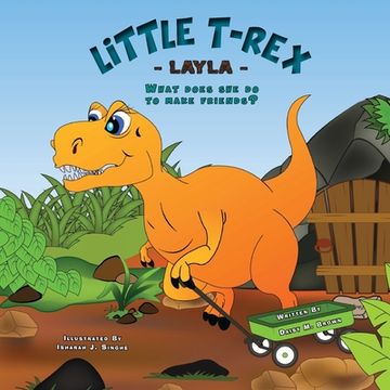 portada Little T-Rex Layla: What does she do to make friends? (in English)