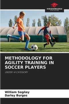 portada Methodology for Agility Training in Soccer Players (en Inglés)