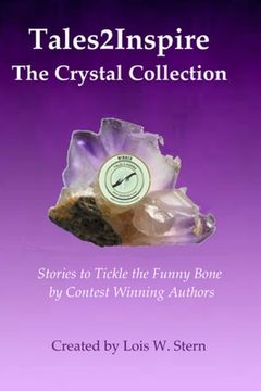 portada Tales2Inspire The Crystal Collection: Stories that Tickle the Funny Bone (en Inglés)