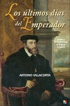 portada Los Últimos Días del Emperador (in Spanish)