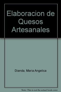 portada Elaboracion de Quesos Artesanales (in Spanish)