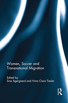 portada Women, Soccer and Transnational Migration (in English)