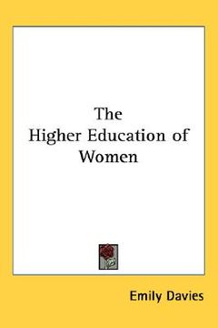 portada the higher education of women (en Inglés)