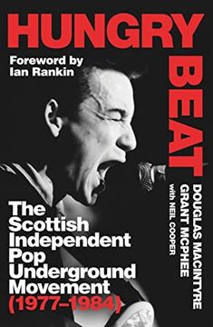portada Hungry Beat: The Scottish Independent pop Underground Movement (1977-1984) (in English)
