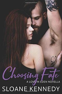 portada Choosing Fate: A Love in Eden Novella (in English)