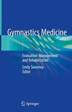 portada Gymnastics Medicine: Evaluation, Management and Rehabilitation