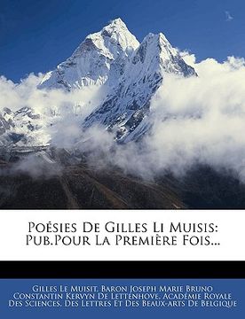 portada Poésies De Gilles Li Muisis: Pub.Pour La Première Fois... (en Francés)