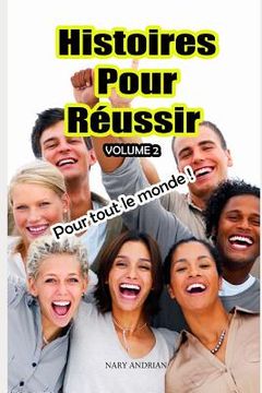 portada Histoires Pour Réussir Volume 2 (en Francés)