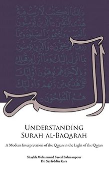 portada Understanding Surah Al-Baqarah: A Modern Interpretation of the Quran in the Light of the Quran (en Inglés)
