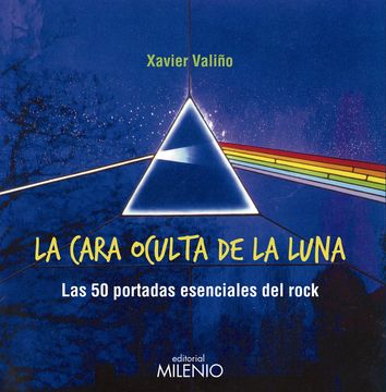 portada La Cara Oculta de la Luna: Las 50 Portadas Esenciales del Rock (Vinilomanía)