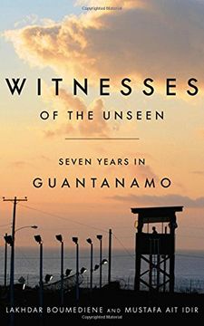 portada Witnesses of the Unseen: Seven Years in Guantanamo