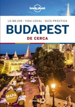portada Budapest de Cerca 1 (Guías de Cerca Lonely Planet)