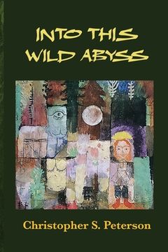 portada Into This Wild Abyss (in English)
