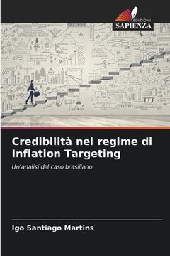portada Credibilità nel regime di Inflation Targeting (en Italiano)