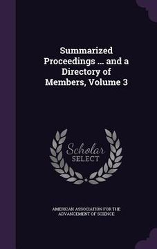 portada Summarized Proceedings ... and a Directory of Members, Volume 3 (en Inglés)