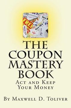 portada The Coupon Mastery Book (en Inglés)