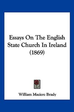 portada essays on the english state church in ireland (1869) (en Inglés)