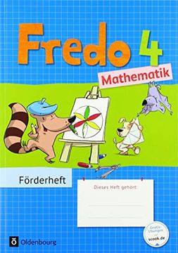 portada Fredo - Mathematik - zu Ausgabe a (2015) und Ausgabe b: 4. Schuljahr - Förderheft (en Alemán)