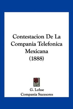 portada Contestacion de la Compania Telefonica Mexicana (1888)