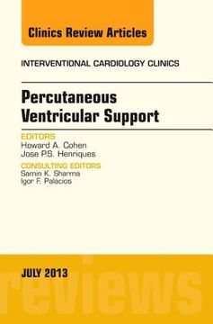 portada Percutaneous Ventricular Support, an Issue of Interventional Cardiology Clinics: Volume 2-3 (en Inglés)