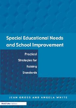 portada special educational needs and school improvement: practical strategies for raising standards (en Inglés)