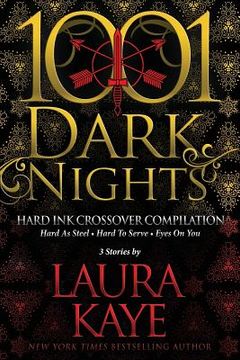portada Hard Ink Crossover Compilation: 3 Stories by Laura Kaye (en Inglés)