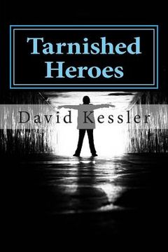 portada Tarnished Heroes (en Inglés)