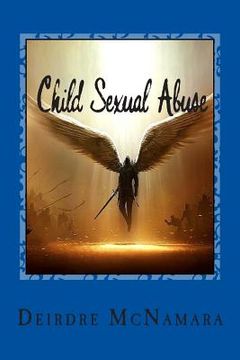 portada Child Sexual Abuse: Never Call It "Love!" (en Inglés)