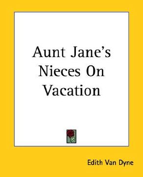 portada aunt jane's nieces on vacation (en Inglés)