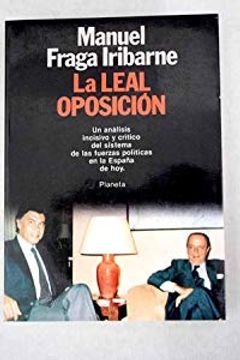 portada La leal oposición (in Spanish)