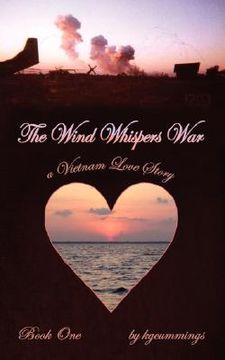 portada the wind whispers war: a vietnam love story (en Inglés)