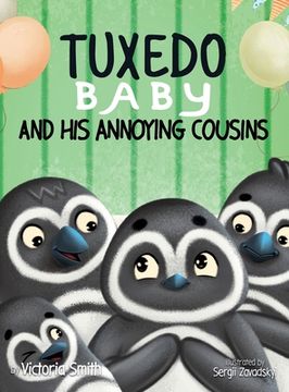 portada Tuxedo Baby and His Annoying Cousins (en Inglés)