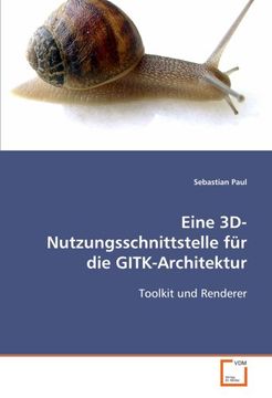 portada Eine 3D-Nutzungsschnittstelle für die GITK-Architektur: Toolkit und Renderer, Diplomarbeit an der HTWK Leipzig, Fachbereich IMN