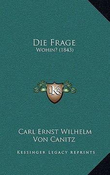 portada Die Frage: Wohin? (1843) (en Alemán)