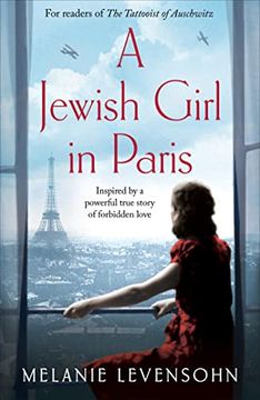 portada A Jewish Girl in Paris: The Heart-Breaking and Uplifting Novel, Inspired by an Incredible True Story