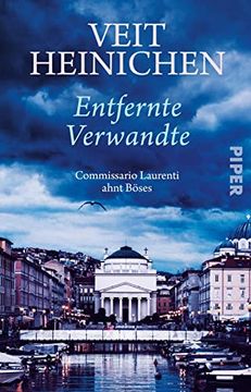 portada Entfernte Verwandte (Proteo Laurenti 11): Commissario Laurenti Ahnt Böses | ein Raffinierter Italien-Krimi (in German)