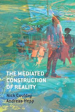 portada The Mediated Construction Of Reality