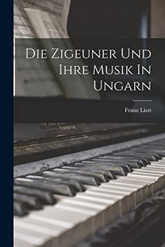 portada Die Zigeuner und Ihre Musik in Ungarn (in German)