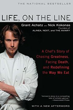 portada Life, on the Line: A Chef's Story of Chasing Greatness, Facing Death, and Redefining the way we eat (in English)