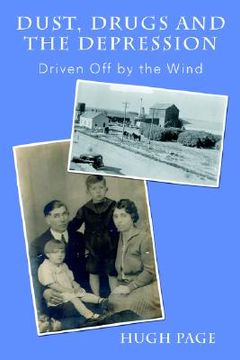 portada dust, drugs and the depression: driven off by the wind (en Inglés)