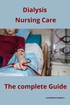 portada Dialysis Nursing Care The complete Guide