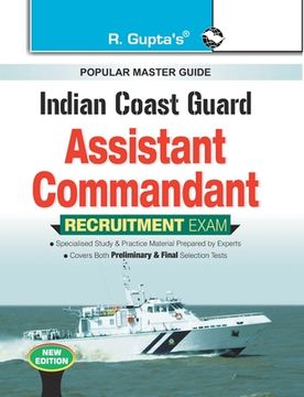 portada Indian Coast Guard: Assistant Commandant Recruitment Exam Guide (in English)