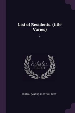 portada List of Residents. (title Varies): 7 (en Inglés)