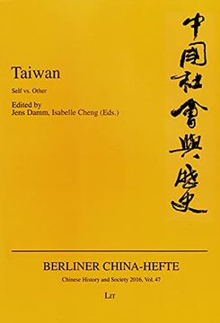 portada Taiwan Self vs Other 47 Chinese History and Society Berliner Chinahefte