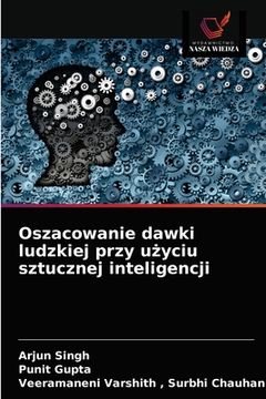 portada Oszacowanie dawki ludzkiej przy użyciu sztucznej inteligencji (in Polaco)