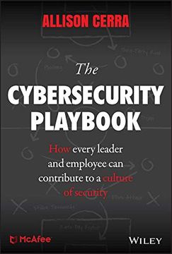 portada The Cybersecurity Playbook: How Every Leader and Employee can Contribute to a Culture of Security (en Inglés)